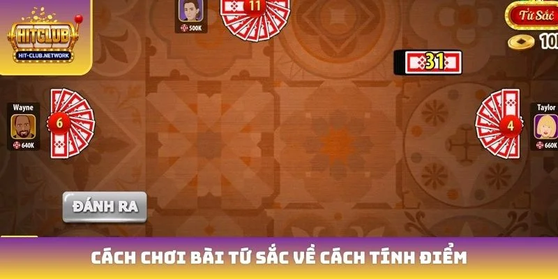Cách chơi bài tứ sắc về cách tính điểm