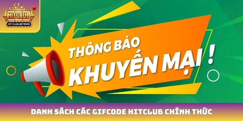 Danh sách các gifcode Hitclub chính thức