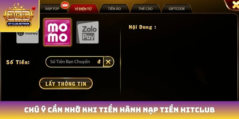Chú ý cần nhớ khi tiến hành nạp tiền Hitclub