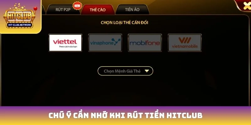 Chú ý cần nhớ khi rút tiền Hitclub